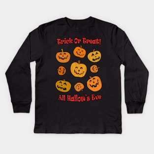 Trick Or Treat/All Hallow's Eve Kids Long Sleeve T-Shirt